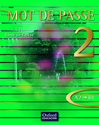 Mot de Passe 2. Livre de l'Élève - 9788467351781