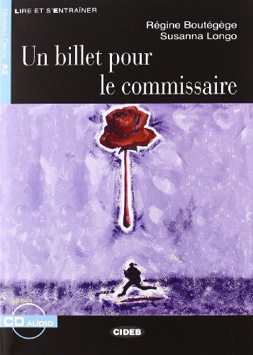 UN BILLET POUR LE COMMISSAIRE+CD (Lire et s'entraîner)