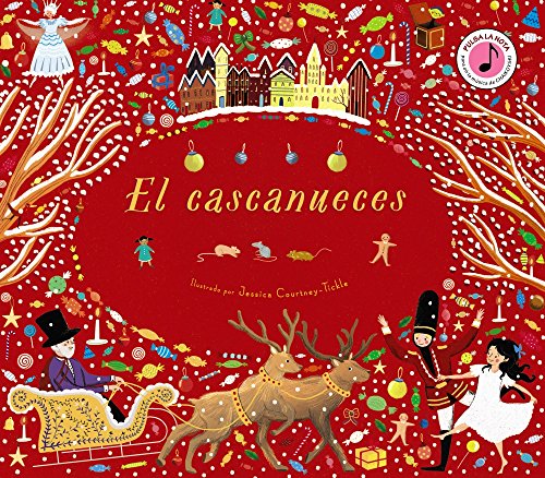 El cascanueces (Castellano - A PARTIR DE 6 AÑOS - MANIPULATIVOS (LIBROS PARA TOCAR Y JUGAR), POP-UPS - Otros libros) El cascanueces (Castellano - A PARTIR DE 6 AÑOS - MANIPULATIVOS (LIBROS PARA TOCAR Y JUGAR), POP-UPS - Otros libros)