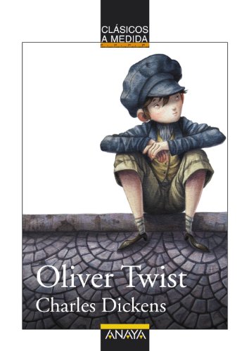 Oliver Twist (CLÁSICOS - Clásicos a Medida)