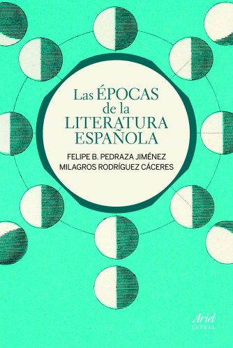 Las épocas de la literatura española (Ariel Letras) Las épocas de la literatura española (Ariel Letras)