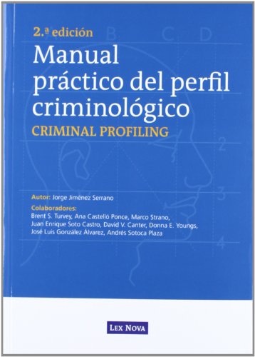 Manual práctico del perfil criminológico (Monografía)