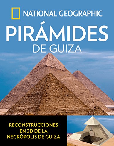 Pirámides de Guiza (ARQUEOLOGÍA)