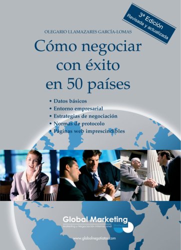 Cómo Negociar Con Éxito En 50 Países (ECONOMIA)