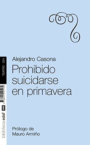 Prohibido Suicidarse En Primavera. (Nueva Biblioteca Edaf)