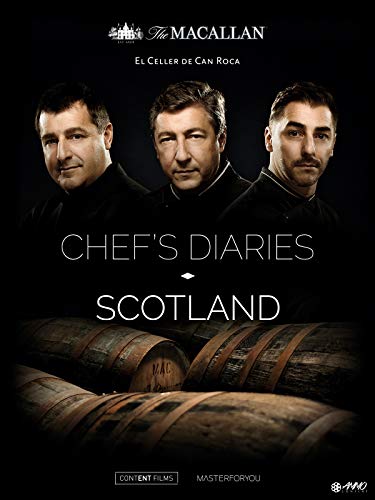 Chef's Diaries: Scotland Chef's Diaries: Scotland