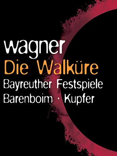 Richard Wagner - Bayreuth Festival - Wagner: Die Walküre