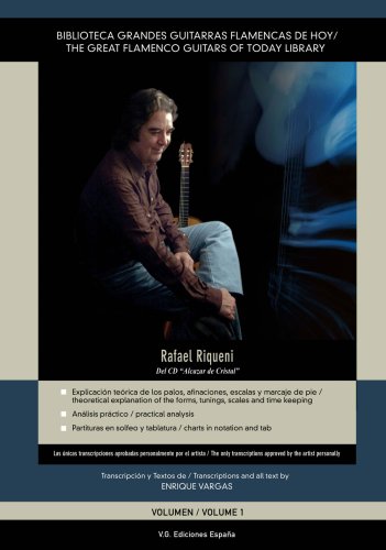 Rafael Riqueni - Alcazar de Cristal, Volume 1 (Biblioteca Grandes Guitarras Flamencas de Hoy/The Great Flamenco Guitars Of Today Library)