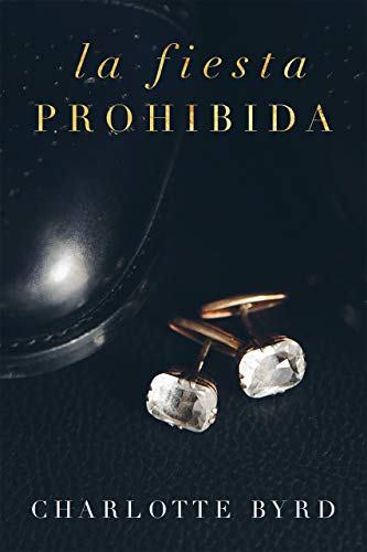 La fiesta prohibida La fiesta prohibida