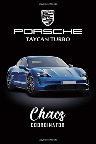 Porsche Taycan Turbo Chaos Coordinator: To Do List & Graph Paper, Checklist Notebook, Daily and Weekly Planner