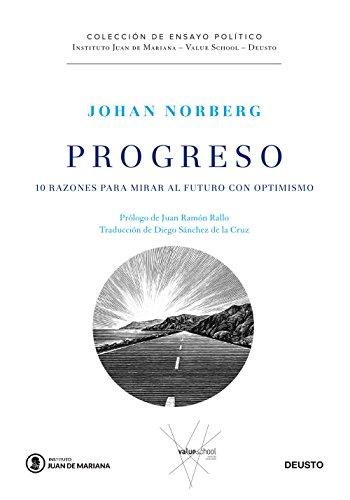 Progreso: 10 razones para mirar al futuro con optimismo