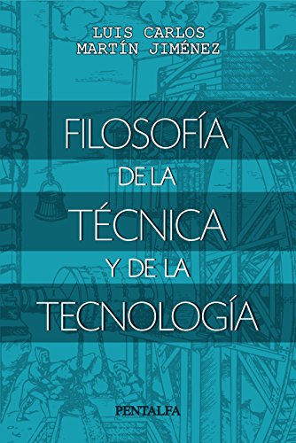Filosofía de la técnica y de la tecnología