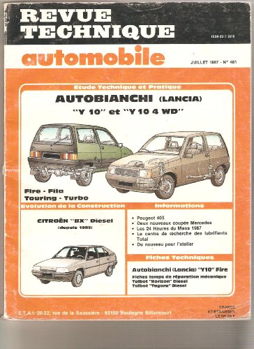 REVUE TECHNIQUE AUTOMOBILE N° 481 - Peugeot 405 : un charme discret et du tempérament, Les 24 heures du Mans, Le grand prix de Monaco, Le centre de recherches des lubrifiants total, Etude technique et pratique, Autobianchi (Lancia) Y 10 et Y 10 4 WD