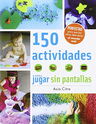 150 actividades para jugar sin pantallas (Manos creativas) 150 actividades para jugar sin pantallas (Manos creativas)