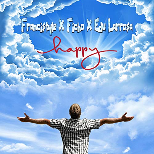 Happy (feat. Ficho & Edu Larrosa))