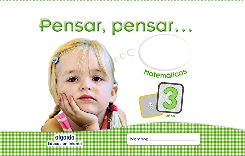 Pensar, Pensar... Matemáticas 3 Años Pensar, Pensar... Matemáticas 3 Años