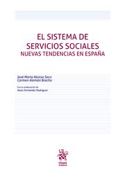 El Sistema De Servicios Sociales. Nuevas Tendencias En España (Manuales de Derecho del Trabajo y Seguridad Social)