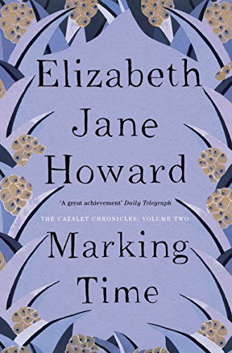 Marking Time (The Cazalet Chronicle Book 2) (English Edition)