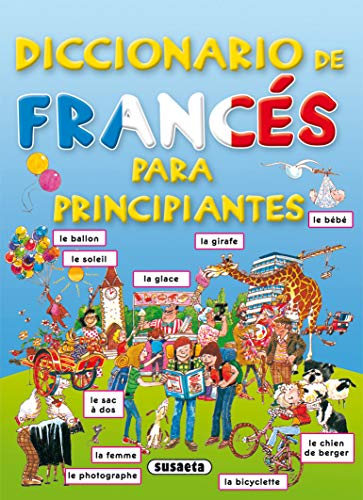 Diccionario De Frances Para Principiantes. (Diccionario Para Principiantes)
