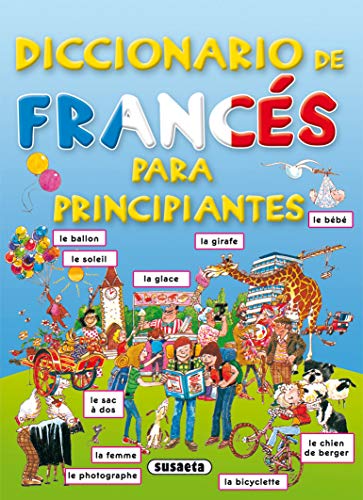 Diccionario De Frances Para Principiantes. (Diccionario Para Principiantes) Diccionario De Frances Para Principiantes. (Diccionario Para Principiantes)