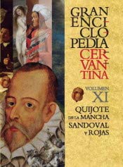 Gran Enciclopedia Cervantina Vol. XI: Quijote De La Mancha, Don Sandoval y Rojas (INSTITUTO MIGUEL DE CERVANTES)