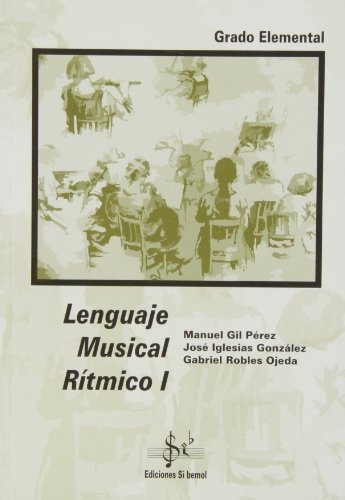LENGUAJE MUSICAL RITMICO 1 GRADO ELEMENTAL LENGUAJE 1
