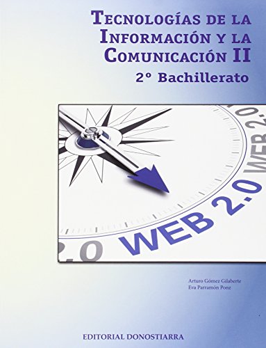 Tecnologías de la información y comunicación II - 2º Bachillerato - 9788470635458 Tecnologías de la información y comunicación II - 2º Bachillerato - 9788470635458