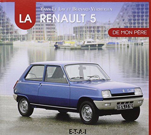 Renault 5 de mon pere