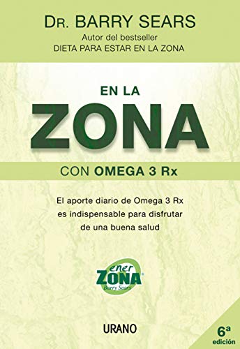 En la zona con omega 3 Rx (Nutrición y dietética) En la zona con omega 3 Rx (Nutrición y dietética)