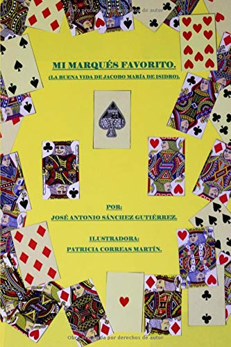 Mi Marqués favorito: La buena vida de Jacobo María de Isidro
