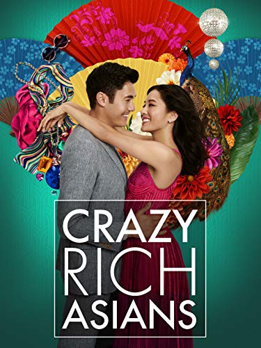 Crazy Rich Asians Crazy Rich Asians