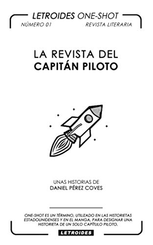 LETROIDES ONE-SHOT: LA REVISTA DEL CAPITÁN PILOTO: NÚMERO 01