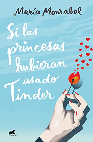 Si las princesas hubieran usado Tinder (Vergara Romántica) Si las princesas hubieran usado Tinder (Vergara Romántica)