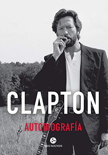 Clapton, Autobiografía (Neo-Sounds)