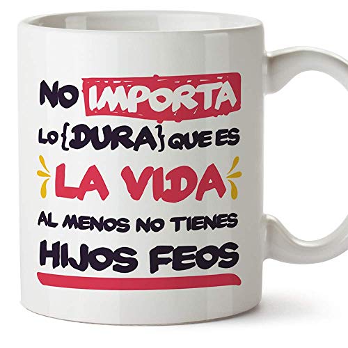 MUGFFINS Tazas para Mamá –"Al menos no tienes hijos feos" – Regalos para el día de la Madre/Desayunos originales