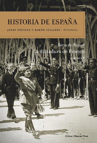 La dictadura de Franco: Historia de España Vol. 9