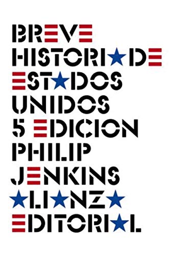 Breve historia de Estados Unidos: Quinta edición (El libro de bolsillo - Historia)