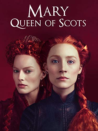 Mary Queen of Scots Mary Queen of Scots