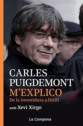 M'explico: De la investidura a l'exili (Divulgació) M'explico: De la investidura a l'exili (Divulgació)