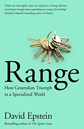 Range: How Generalists Triumph in a Specialized World