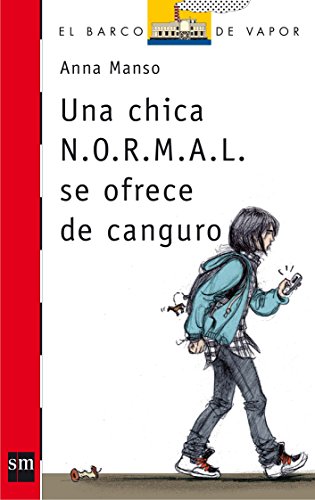 Una chica N.O.R.M.A.L. se ofrece de canguro: 206 (El Barco de Vapor Roja) Una chica N.O.R.M.A.L. se ofrece de canguro: 206 (El Barco de Vapor Roja)