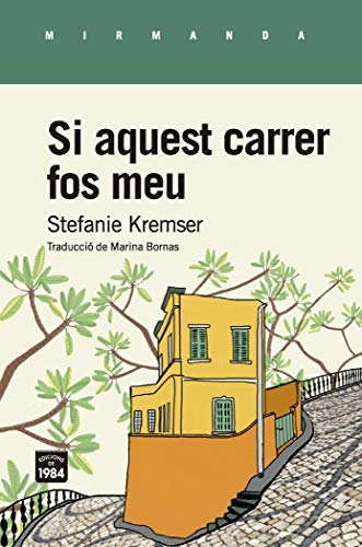 Si aquest carrer fos meu: 194 (Mirmanda)