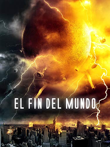 El fin del mundo El fin del mundo