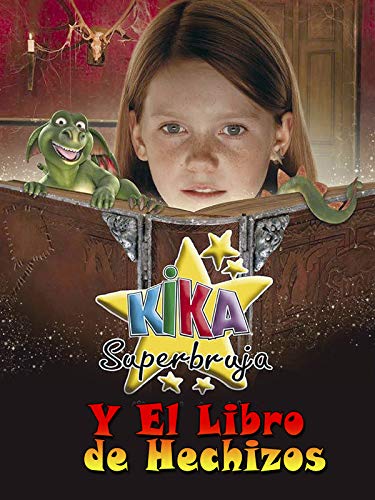 Kika Superbruja y el libro de hechizos