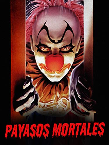 Payasos mortales Payasos mortales