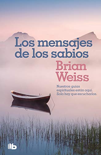 Los mensajes de los sabios (No ficción) Los mensajes de los sabios (No ficción)