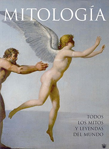 Mitología: Todos los mitos y leyendas del mundo: 112 (OTROS NO FICCIÓN) Mitología: Todos los mitos y leyendas del mundo: 112 (OTROS NO FICCIÓN)