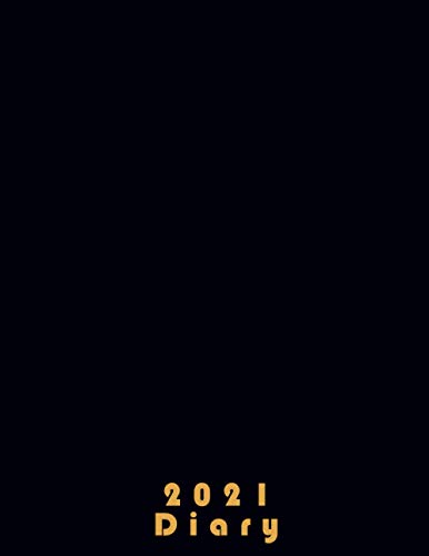 2021 DIARY: A4 Day to page diary 2021 - black - XXL daily planner January to December 2021 ,365 days ,2021 Annual diary day to view 2021 DIARY: A4 Day to page diary 2021 - black - XXL daily planner January to December 2021 ,365 days ,2021 Annual diary day to view