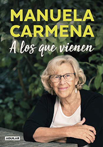 A los que vienen: Democracia, desigualdad, justicia, educación, ecología, sexualidad, felicidad explicadas a los jóvenes (Punto de mira) A los que vienen: Democracia, desigualdad, justicia, educación, ecología, sexualidad, felicidad explicadas a los jóvenes (Punto de mira)