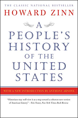 A People's History of the United States: 1492-Present (Harper Perennial) A People's History of the United States: 1492-Present (Harper Perennial)